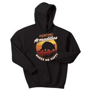 Hunting Armadillos Makes Me Happy Armadillo Lover Armadillo Kids Hoodie