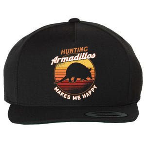 Hunting Armadillos Makes Me Happy Armadillo Lover Armadillo Wool Snapback Cap