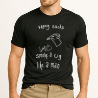 Heart Attack Man Vaping Sucks Smoke A Cig Like A Man Performance Shirt