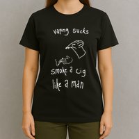 Heart Attack Man Vaping Sucks Smoke A Cig Like A Man T-Shirt