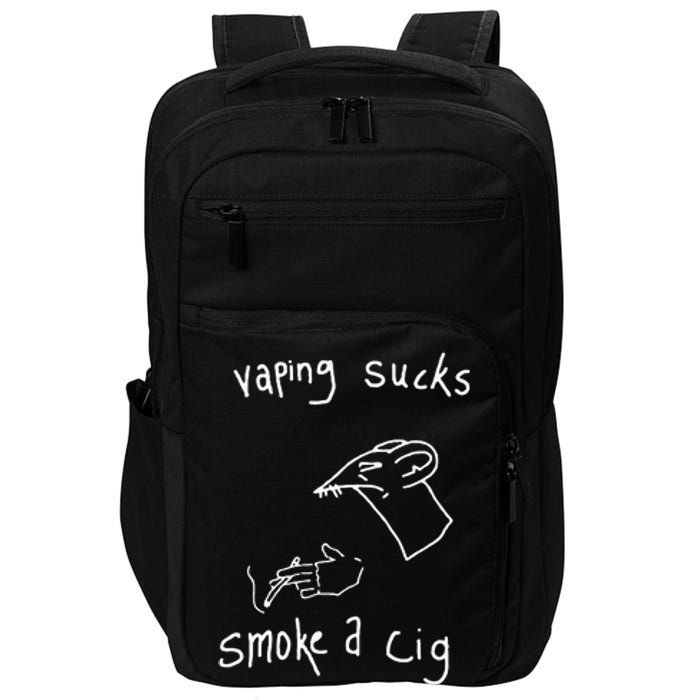 Heart Attack Man Vaping Sucks Smoke A Cig Like A Man Impact Tech Backpack