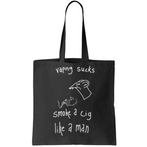 Heart Attack Man Vaping Sucks Smoke A Cig Like A Man Tote Bag