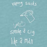 Heart Attack Man Vaping Sucks Smoke A Cig Like A Man Sueded Cloud Jersey T-Shirt