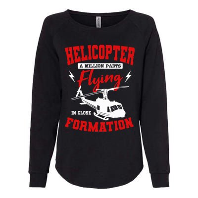 Helicopter A Million Parts Flying In Close Formation Heli Womens California Wash Sweatshirt