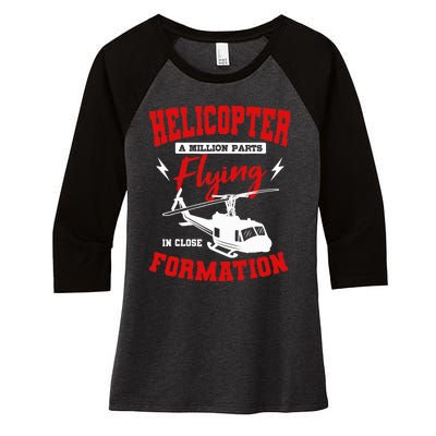 Helicopter A Million Parts Flying In Close Formation Heli Women's Tri-Blend 3/4-Sleeve Raglan Shirt