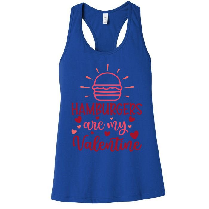 Hamburgers Are My Valentines Day And Gift Women's Racerback Tank