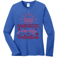 Hamburgers Are My Valentines Day And Gift Ladies Long Sleeve Shirt