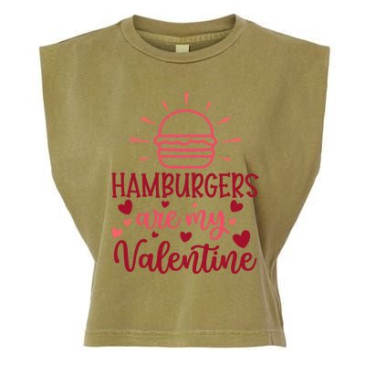 Hamburgers Are My Valentines Day And Gift Garment-Dyed Women's Muscle Tee