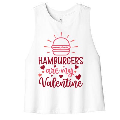 Hamburgers Are My Valentines Day And Gift Women's Racerback Cropped Tank