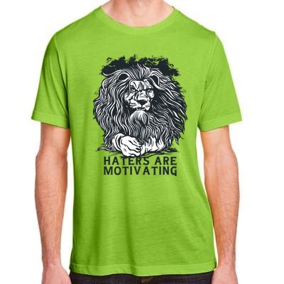 Haters Are Motivating Lion Quote Adult ChromaSoft Performance T-Shirt