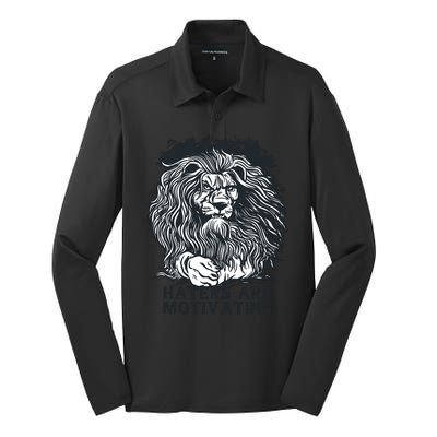 Haters Are Motivating Lion Quote Silk Touch Performance Long Sleeve Polo