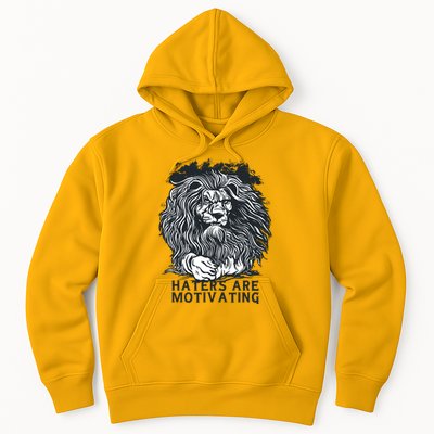 Haters Are Motivating Lion Quote Hoodie