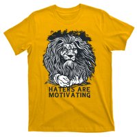 Haters Are Motivating Lion Quote T-Shirt