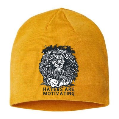Haters Are Motivating Lion Quote Sustainable Beanie