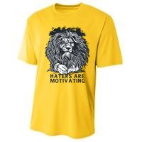 Haters Are Motivating Lion Quote Performance Sprint T-Shirt