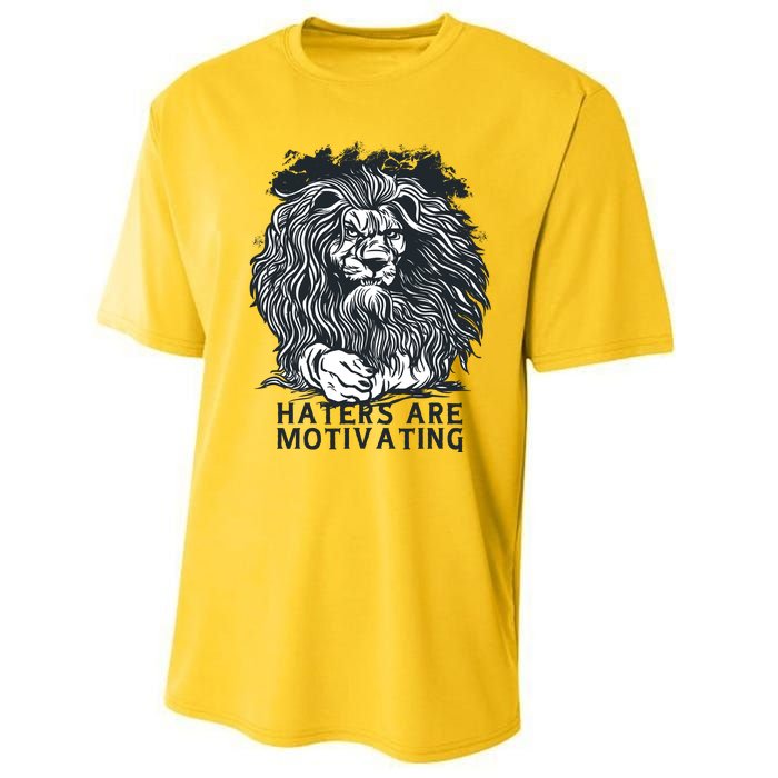 Haters Are Motivating Lion Quote Performance Sprint T-Shirt