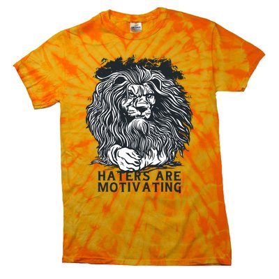 Haters Are Motivating Lion Quote Tie-Dye T-Shirt