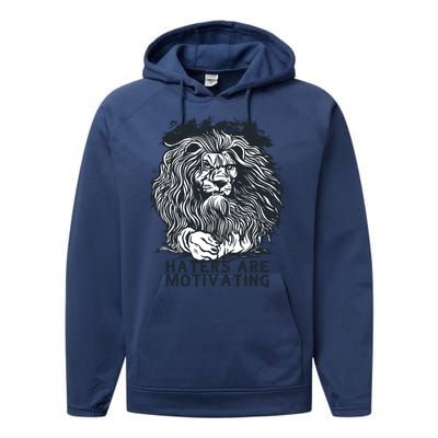 Haters Are Motivating Lion Quote Performance Fleece Hoodie