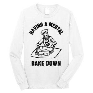 Having A Mental Bake Down Halloween Chef Long Sleeve Shirt