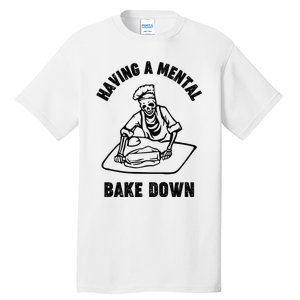 Having A Mental Bake Down Halloween Chef Tall T-Shirt