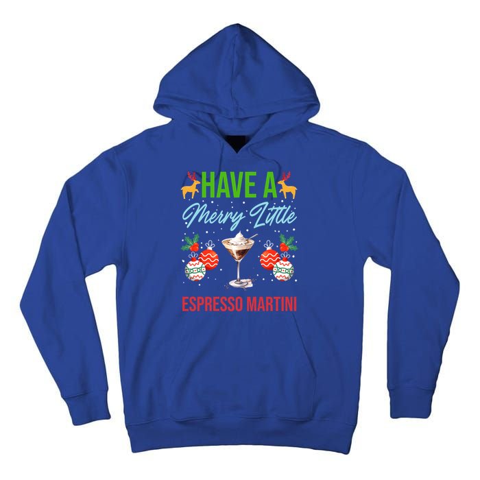 Have A Merry Little Espresso Martini Christmas Holiday Gift Tall Hoodie