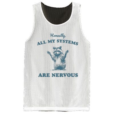 Honestly All My Systems Are Nervous Vintage Mesh Reversible Basketball Jersey Tank