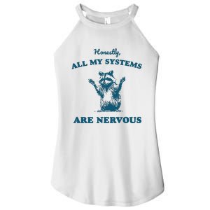 Honestly All My Systems Are Nervous Women's Perfect Tri Rocker Tank