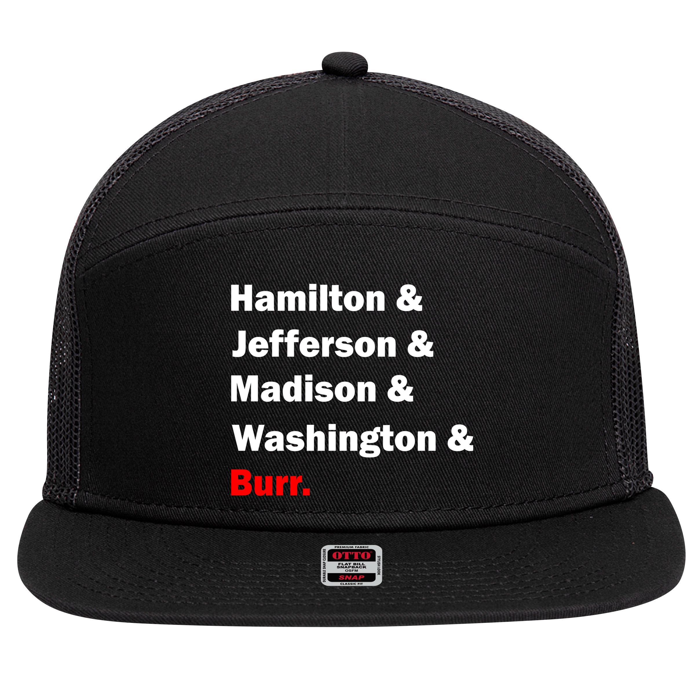 Hamilton & Jefferson & Madison & Washington & Burr. 7 Panel Mesh Trucker Snapback Hat
