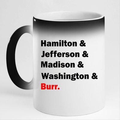 Hamilton & Jefferson & Madison & Washington & Burr. 11oz Black Color Changing Mug