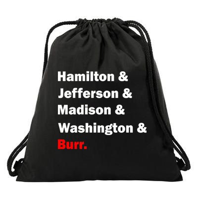 Hamilton & Jefferson & Madison & Washington & Burr. Drawstring Bag