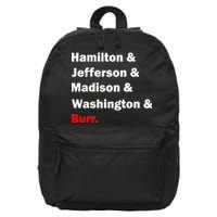 Hamilton & Jefferson & Madison & Washington & Burr. 16 in Basic Backpack