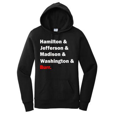 Hamilton & Jefferson & Madison & Washington & Burr. Women's Pullover Hoodie