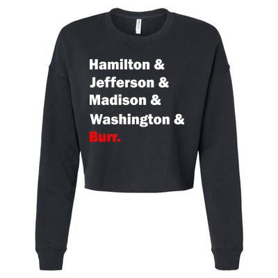 Hamilton & Jefferson & Madison & Washington & Burr. Cropped Pullover Crew