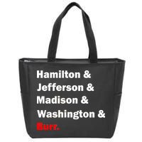 Hamilton & Jefferson & Madison & Washington & Burr. Zip Tote Bag