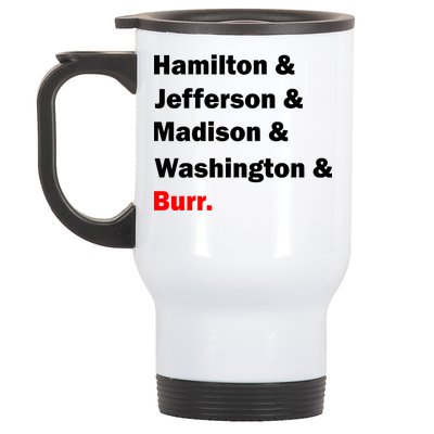 Hamilton & Jefferson & Madison & Washington & Burr. Stainless Steel Travel Mug