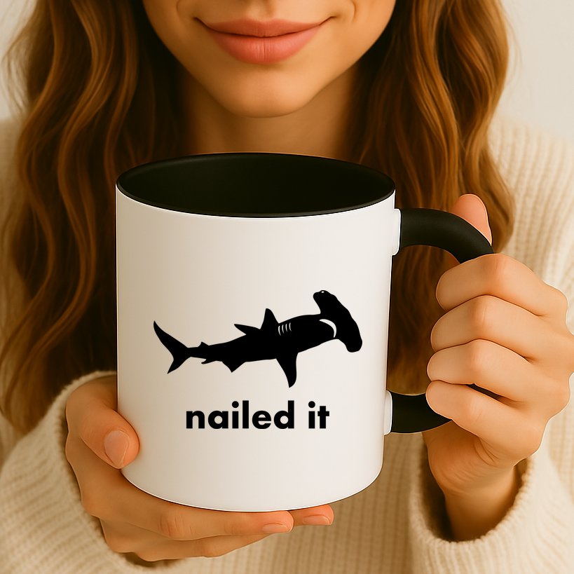 Hammerhead Nailed It Funny Mug