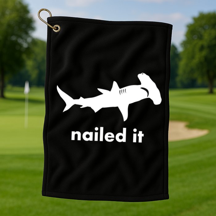 Hammerhead Nailed It Funny Golf Towel