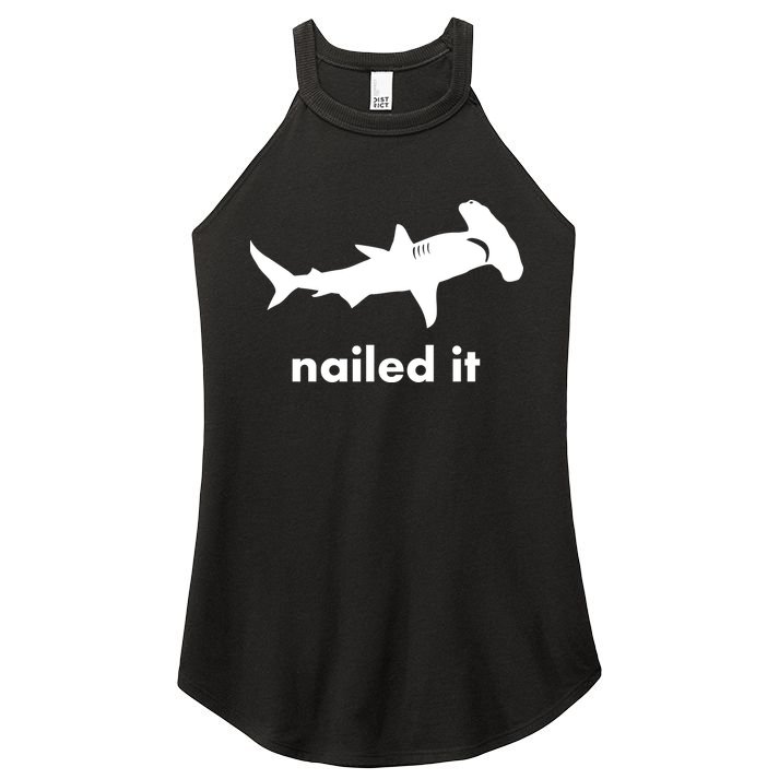 Hammerhead Nailed It Funny Women's Perfect Tri Rocker Tank