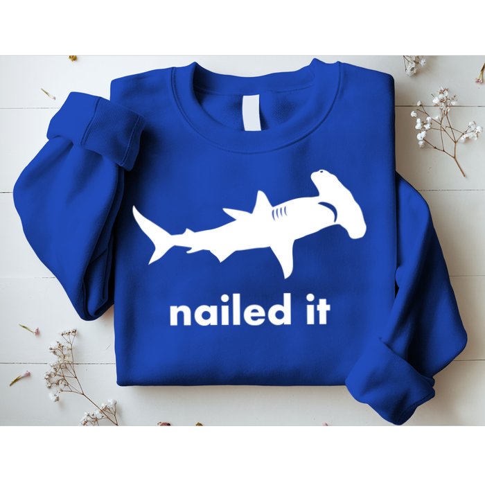 Hammerhead Nailed It Funny Sweatshirt
