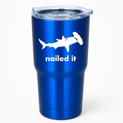 Hammerhead Nailed It Funny Tumbler