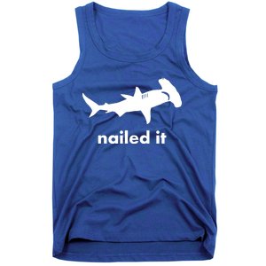 Hammerhead Nailed It Funny Tank Top