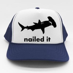 Hammerhead Nailed It Funny Trucker Hat