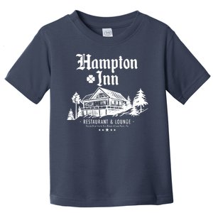 Hampton Inn Restaurant And Lounge Hotel Lodge Toddler T-Shirt