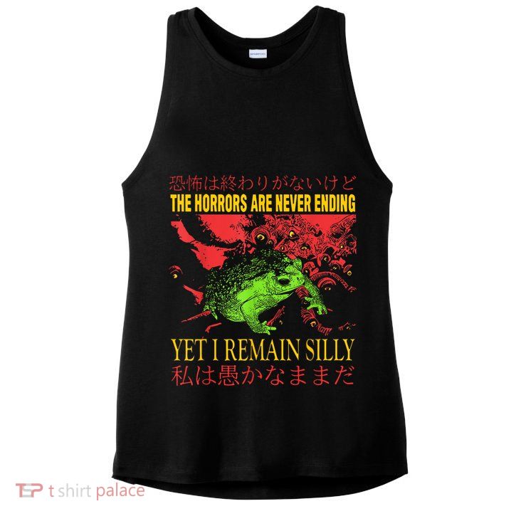 Horrors Are Never Ending Yet I Remain Silly Japanese Frog Ladies PosiCharge Tri-Blend Wicking Tank
