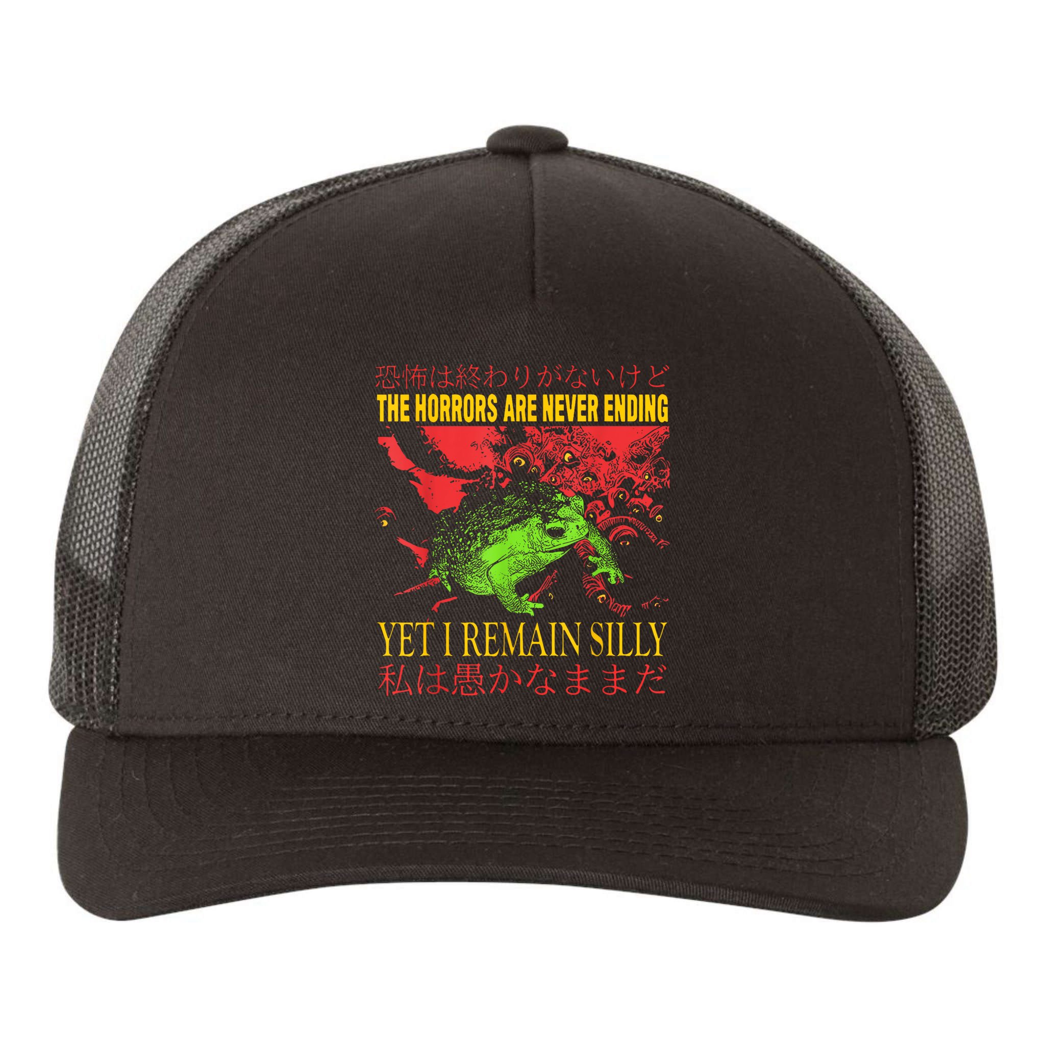 Horrors Are Never Ending Yet I Remain Silly Japanese Frog Yupoong Adult 5-Panel Trucker Hat