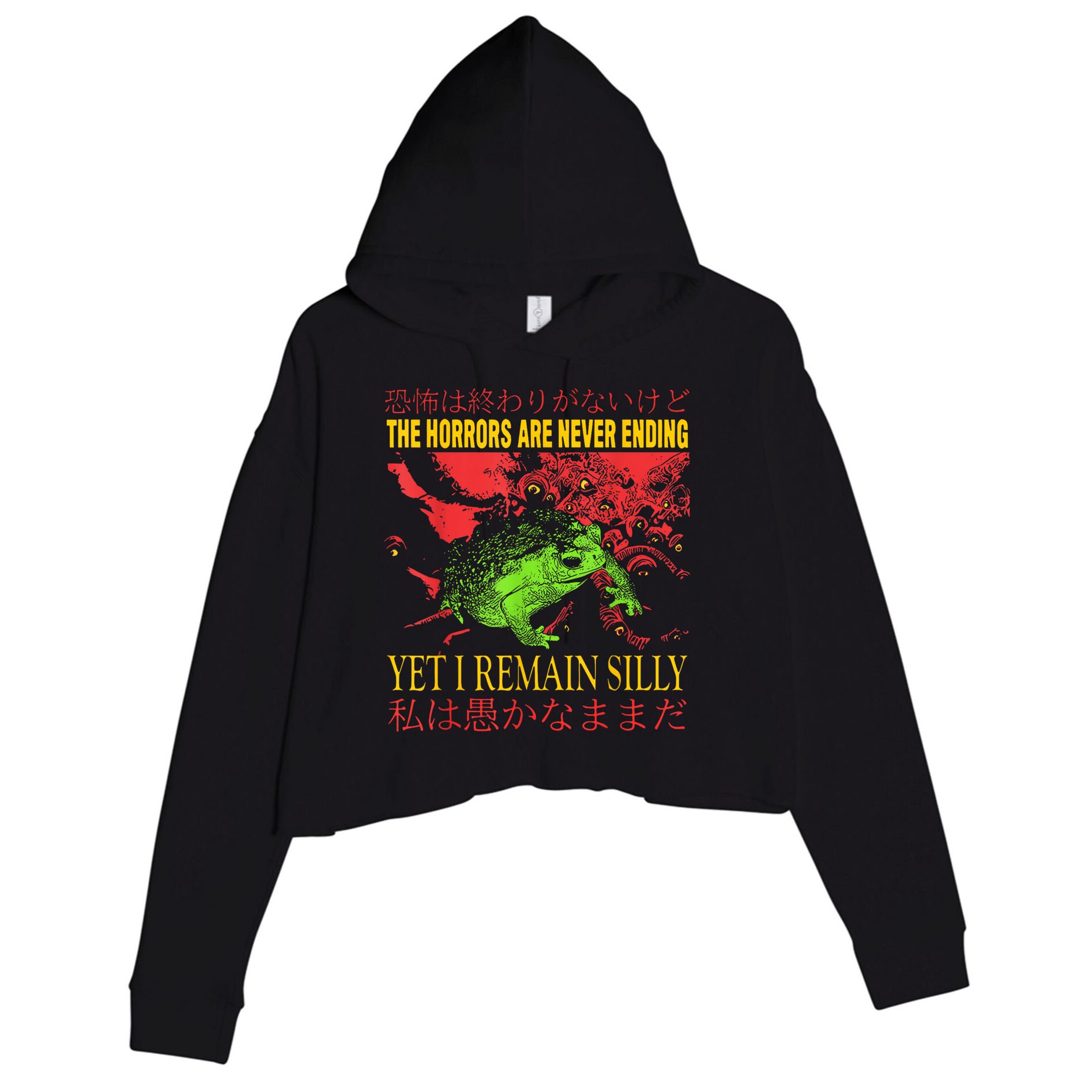 Horrors Are Never Ending Yet I Remain Silly Japanese Frog Crop Fleece Hoodie