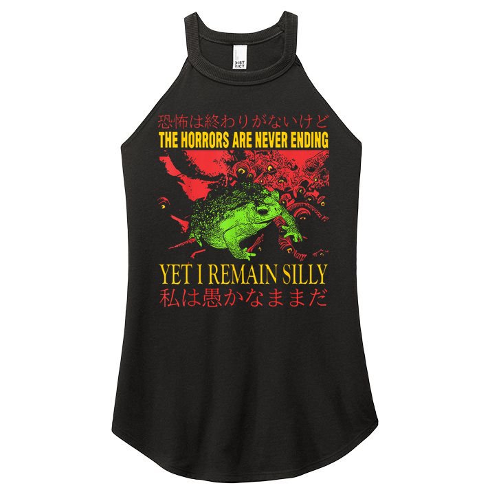 Horrors Are Never Ending Yet I Remain Silly Japanese Frog Women's Perfect Tri Rocker Tank