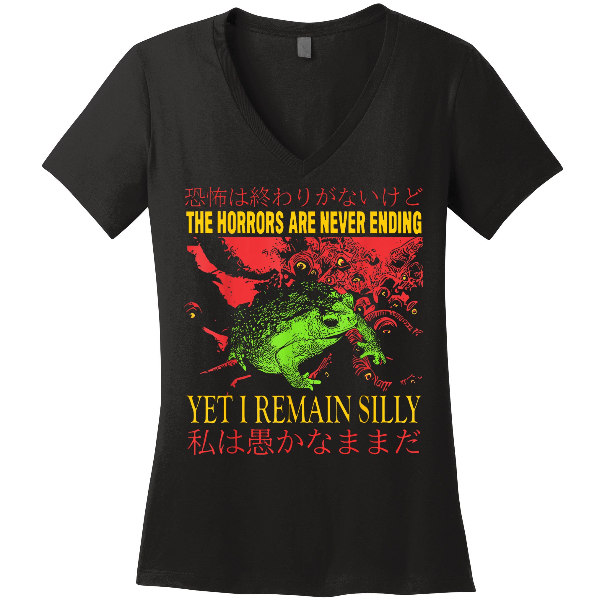 Horrors Are Never Ending Yet I Remain Silly Japanese Frog Women's V-Neck T-Shirt