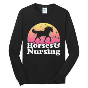 Horse and Nurse  or Horses Nursing Tall Long Sleeve T-Shirt