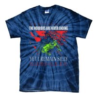 Horrors Are Never Ending Yet I Remain Silly Japanese Frog Tie-Dye T-Shirt